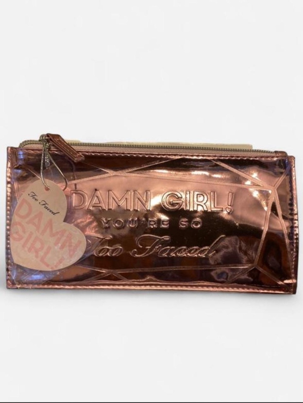 Brand new Too Faced Rose Gold Metallic "Damn Girl!" Cosmetic Pouch